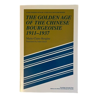 The Golden Age of the Chinese Bourgeoisie 1911 1937 | englisch | Buch | 1989