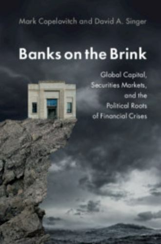 Banks on the Brink Copelovitch Singer Hardback Cambridge University Press