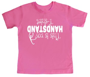 My Handstand T-Shirt\