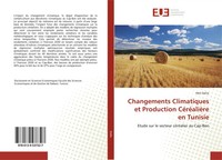 Hleli Dalila | Changements Climatiques Et Production CéRéAlièRe En Tunisie