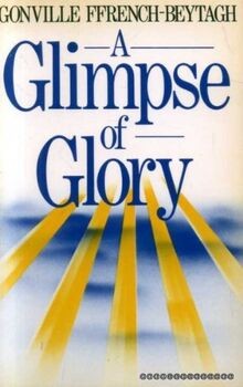 A Glimpse of Glory von Gonville Ffrench-Beytagh | Buch | Zustand gut