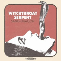 Witchthroat Serpent - Sang Dragon - Vinyl Record - K72Z