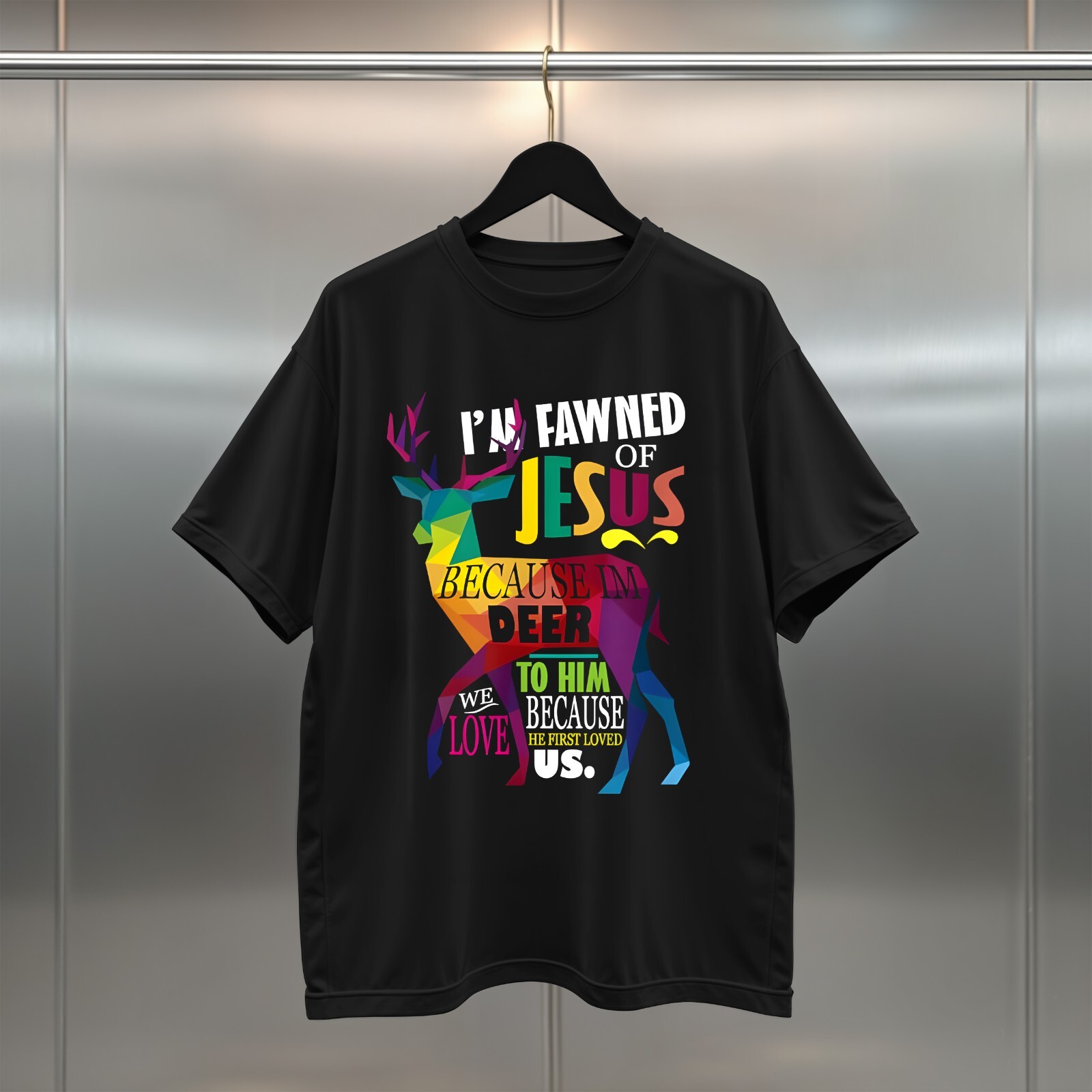 Fawned of Jesus Shirt | Funny Christian Deer Tee | Faith-Based Animal Gift