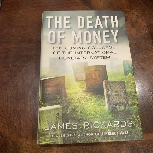 The Death of Money James Rickards Hardcover 2014 - 第 1/4 張圖片
