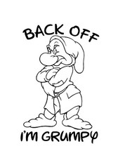Back off I'm Grumpy Snow White Themed Window / Car / Bumper Vinyl Sticker Decal