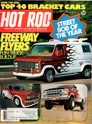 HOT ROD Magazine March 1978   Freeway Flyers Fun Buildup / Street Rod of the Yea