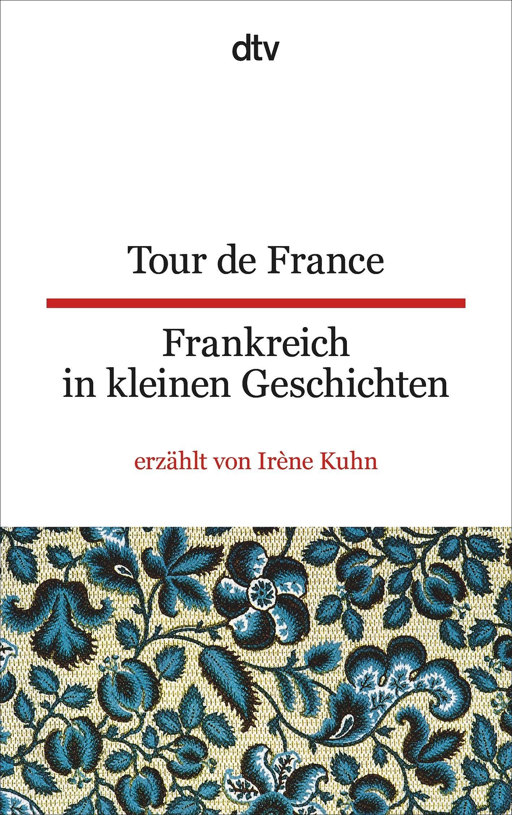 Thumbnail - Irène Kuhn / Tour De France Frankreich In Kleinen Geschichte ...