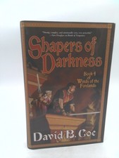 Shapers of Darkness: Book Four of Winds of the Forelands  (Signed)