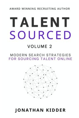 Talent Sourced Volume 2 - Paperback NEW JONATHAN. KIDDE 27/11/2023