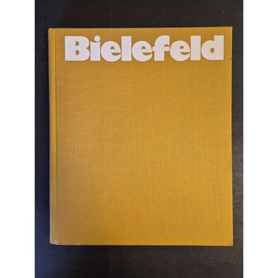 Bielefeld die große Stadt am Teutoburger Wald Stadt Bielefeld (Hrsg.):
