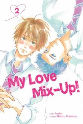 My Love Mix-Up!, Vol. 2 Paperback Wataru Hinekure