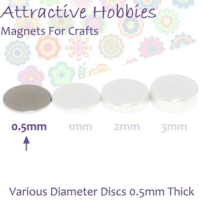 ATTRACTIVE HOBBIES Strong Neodymium Disc Magnets - 0.5mm Thin x Various Diameters - Round Craft UK