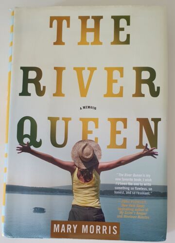 The River Queen: A Memoir by Mary Morris - 1st Edit Hardcover - Free Postage 🚚 - Picture 1 of 8
