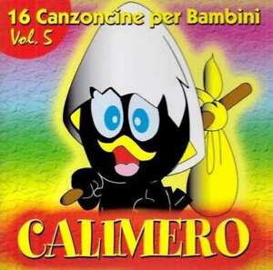 16 Canzoncine Per Bambini Volume 5 Calimero Vv Cd Fonola Dischi Ebay