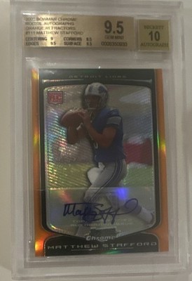 MVP Topps 2009 Bowman Chrome Matthew Stafford RC Orange Refractor /15 BGS 9.5/10