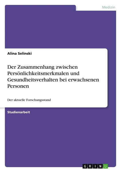 Der Zusammenhang Zwischen PersöNlichkeitsmerkmalen Und Gesundheitsverhalten...-image