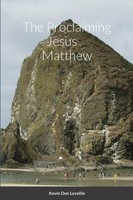 Kevin Levellie | The Proclaiming Jesus Matthew | Taschenbuch | Englisch (2023)