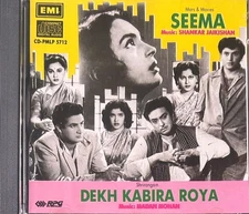 SEEMA / DEKH KABIRA ROYA CD Music: Shankar Jaikishan / Madan Mohan * BOLLYWOOD