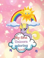 Cristie Dozaz | My First Unicorn Coloring Book | Taschenbuch | Englisch (2020)