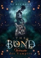 The Bond - Vertrauter Des Vampirs Tj Nichols