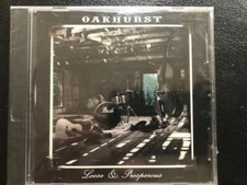 Oakhurst: Loose & Prosperous (CD) New Sealed Ships 1st Class