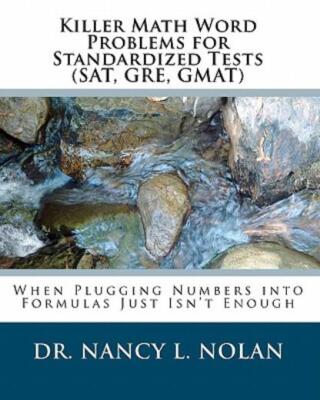 Killer Math Word Problems For Standardized Tests (Sat, Gre, Gmat): When Plu...