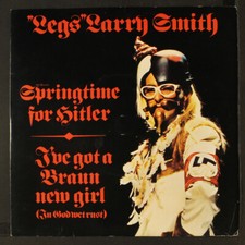 'LEGS' LARRY SMITH: springtime for h*tler ARISTA 7" Single 45 RPM United Kingdom