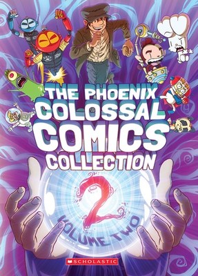 The Phoenix Colossal Comics Collection: Volume Two - paperback Various