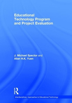 Educational Technology Program and Project Evaluation, Hardcover by Spector, ...