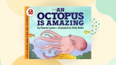 An Octopus Is Amazing (Let's Read and Find Out)