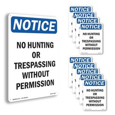 No Hunting Or Trespassing Without OSHA Notice Sign Metal, Decal - 5 or 10 Pack