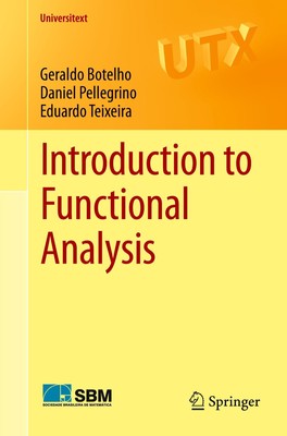 Introduction to Functional Analysis Geraldo Botelho