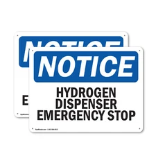 (2 Pack) Hydrogen Dispenser Emergency Stop OSHA Notice Sign Decal Metal Plastic