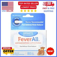 Infant Fever Relief -Safe Gentle  Fast Acting FeverAll 80mg Rectal Suppositories