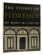 Mary McCarthy &  Evelyn Hofer THE STONES OF FLORENCE  1st Edition 1st Printing