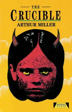 The Crucible (Heinemann Plays For 14-16+) - Miller, Arthur