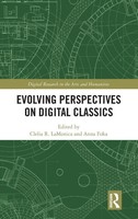 Evolving Perspectives On Digital Classics | Clelia R. Lamonica (U. A.) | Buch