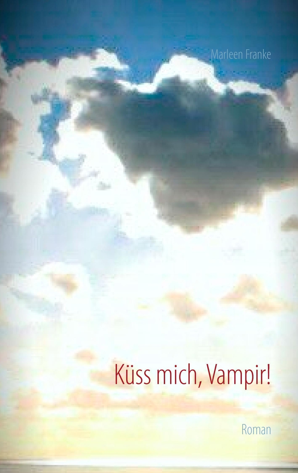 Thumbnail - Küss Mich, Vampir | Marleen Franke | Roman | Taschenbuch | Paperback |