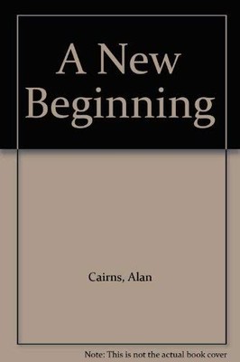 A New Beginning - Cairns, Alan