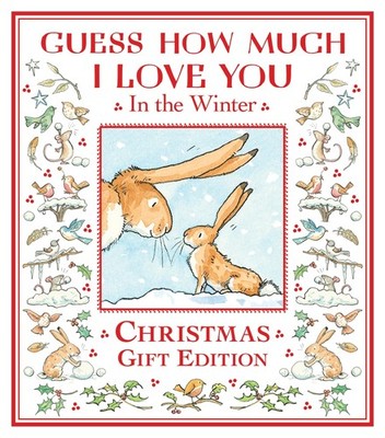 Guess How Much I Love You in the Winter: A beau, McBratney, McBratney,..