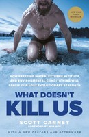 What Doesn't Kill Us | Scott Carney | Taschenbuch | Englisch | 2018