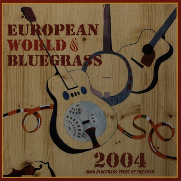 Various - European World Of Bluegrass 2004 (Cd) - Bluegrass-image