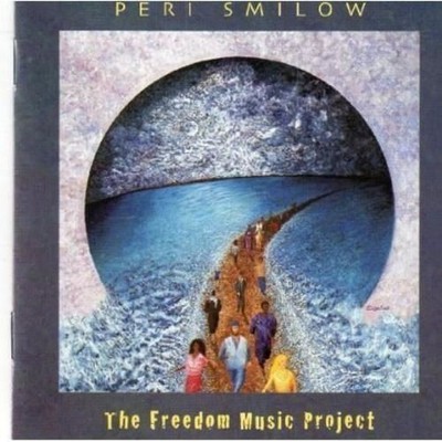 Audio Cd - Peri Smilow - The Freedom Music Project  - Cd Baby -D- Neu