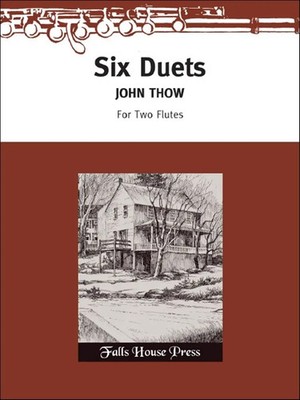 John Thow | Six Duets | Partitur | Falls House Press | EAN 9781491104323