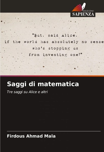 Saggi Di Matematica Tre Saggi Su Alice E Altri Firdous Ahmad Mala Taschenbuch-image