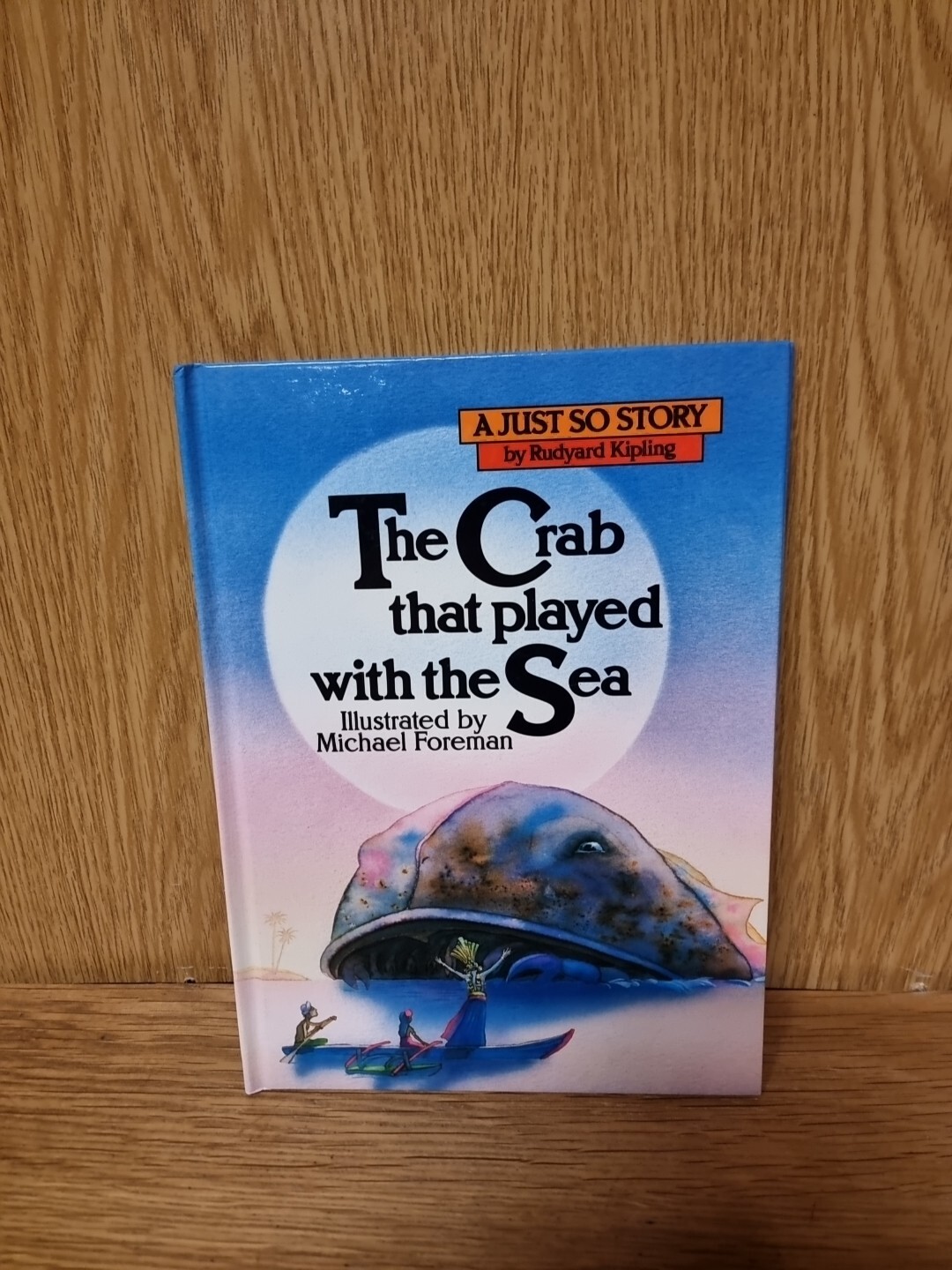 Rudyard Kipling Michael Foreman The Crab that Played with the Sea hardback (27f)