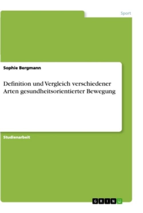Definition Und Vergleich Verschiedener Arten Gesundheitsorientierter