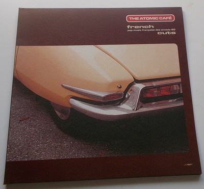 The Atomic Cafe: French Cuts  - 2 LP