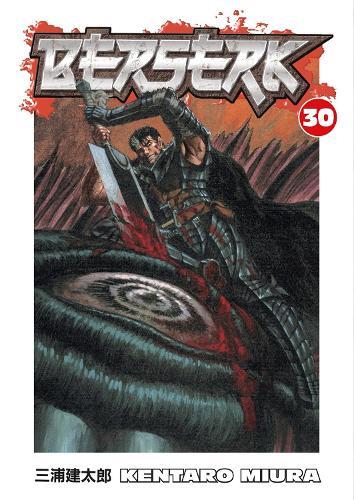 Kentaro Miura Berserk Volume 30 (taschenbuch)