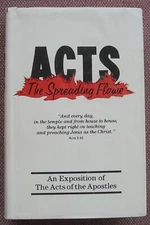 ACTS ~ THE SPREADING FLAME ~ 1989 HARDING LECTURES ~ HARDBACK